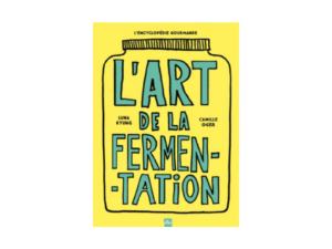 art fermentation livre